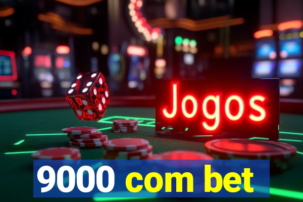 9000 com bet